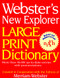 Webster's New Explorer Large Print Dictionary by Merriam-Webster