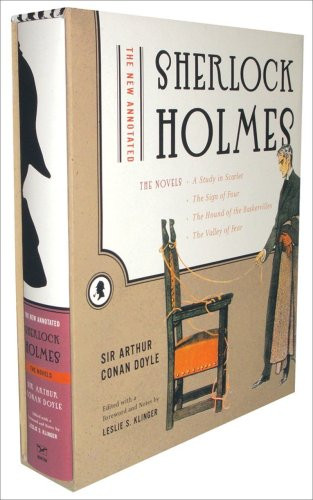 New Annotated Sherlock Holmes: The Novels