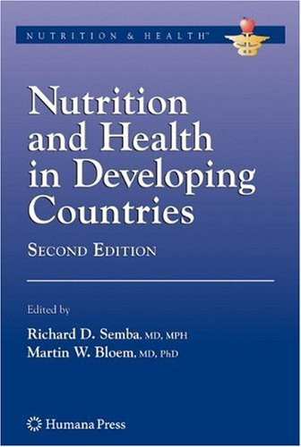 Nutrition And Health In Developing Countries by Richard Semba