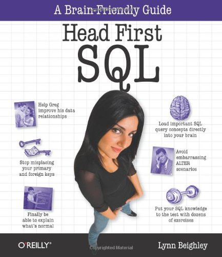 Head First SQL: Your Brain on SQL - A Learner's Guide