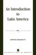 Introduction To Latin America by Braidotti Erminio
