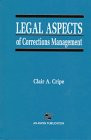 Legal Aspects of Corrections Management