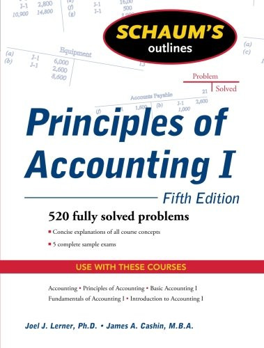Schaum's Outline of Principles of Accounting I