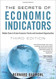 Secrets of Economic Indicators