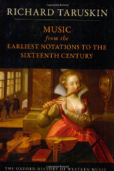 Music from the Earliest Notations to the Sixteenth Century