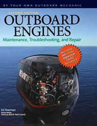 Outboard Engines: Maintenance Troubleshooting and Repair