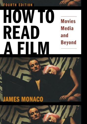 How to Read a Film: Movies Media and Beyond