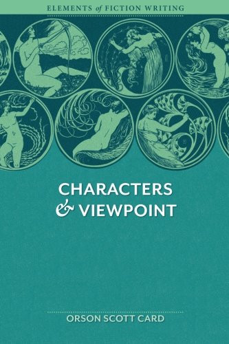 Elements of Fiction Writing - Characters and Viewpoint