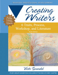 Creating Writers: 6 Traits Process Workshop and Literature