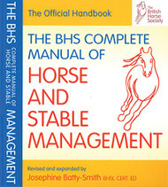 BHS Complete Manual of Horse and Stable Management