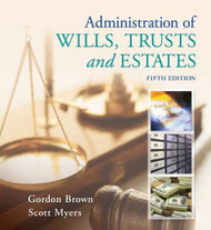 Administration of Wills Trusts and Estates