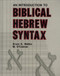 Introduction to Biblical Hebrew Syntax