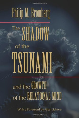 Shadow of the Tsunami: and the Growth of the Relational Mind