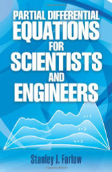 Partial Differential Equations for Scientists and Engineers