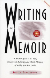 Writing the Memoir: From Truth to Art Second Edit