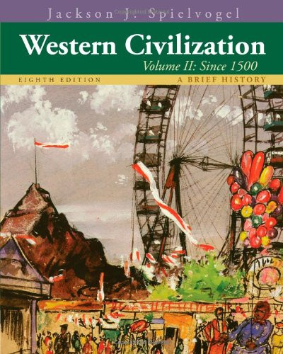 Western Civilization A Brief History Vol 2