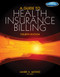 Guide to Health Insurance Billing