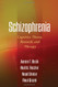 Schizophrenia: Cognitive Theory Research and Therapy