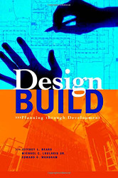 Design-Build: Planning Through Development