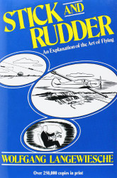 Stick and Rudder: An Explanation of the Art of Flying