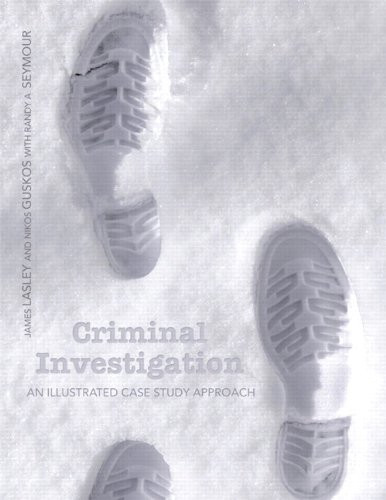 Criminal Investigation: An Illustrated Case Study Approach