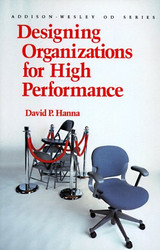 Designing Organizations for High Performance
