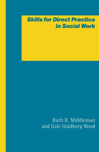 Skills for Direct Practice in Social Work