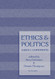 Ethics and Politics: Cases and Comments