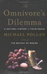 Omnivore's Dilemma: A Natural History of Four Meals