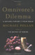 Omnivore's Dilemma: A Natural History of Four Meals