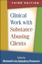 Clinical Work with Substance-Abusing Clients