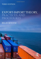 Export Import Theory Practices and Procedures