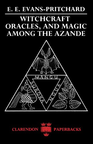 Witchcraft Oracles and Magic among the Azande