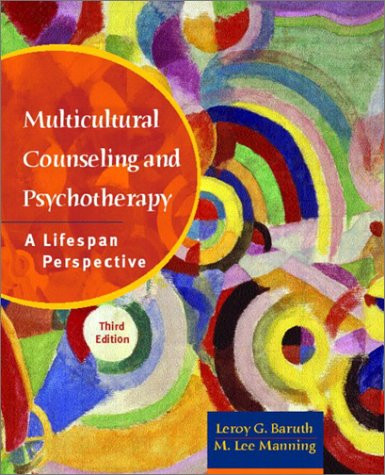Multicultural Counseling and Psychotherapy by Leroy Baruth