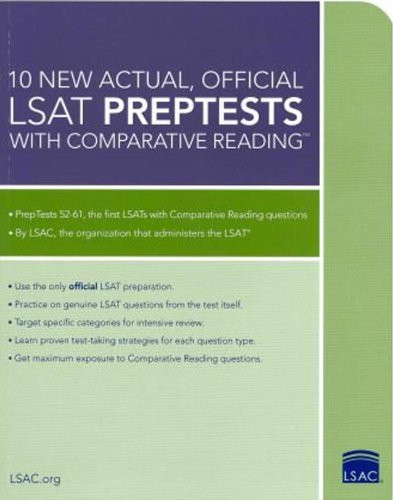 10 New Actual Official LSAT PrepTests with Comparative Reading