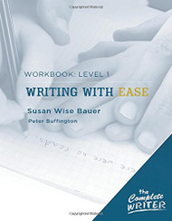 Complete Writer: Level 1 Workbook for Writing with Ease