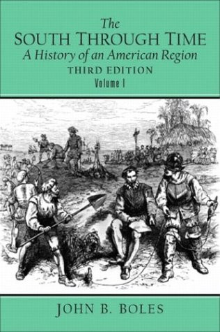 South Through Time: A History of an American Region Volume 1