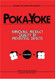 Poka-Yoke: Improving Product Quality by Preventing Defects