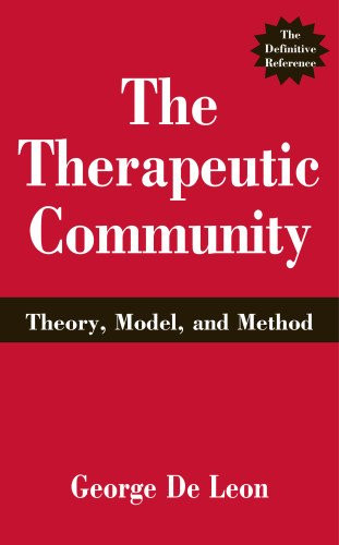 Therapeutic Community: Theory Model and Method