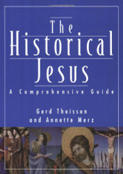 Historical Jesus: A Comprehensive Guide