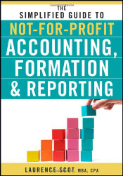 Simplified Guide to Not-for-Profit Accounting Formation and Reporting