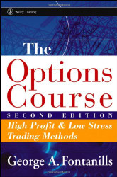 Options Course: High Profit and Low Stress Trading Methods