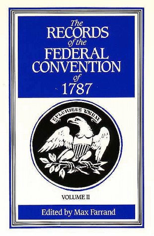 Records of the Federal Convention of 1787