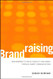 Brandraising