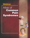 Atlas of Common Pain Syndromes: Expert Consult  - by Steven Waldman