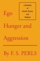 Ego Hunger and Aggression