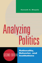Analyzing Politics: Rationality Behavior and Instititutions