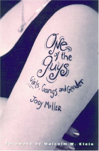 One of the Guys: Girls Gangs and Gender
