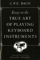 Essay on the True Art of Playing Keyboard Instruments
