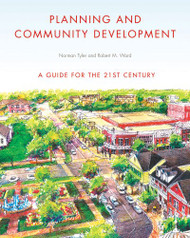 Planning and Community Development: A Guide for the 21st Century